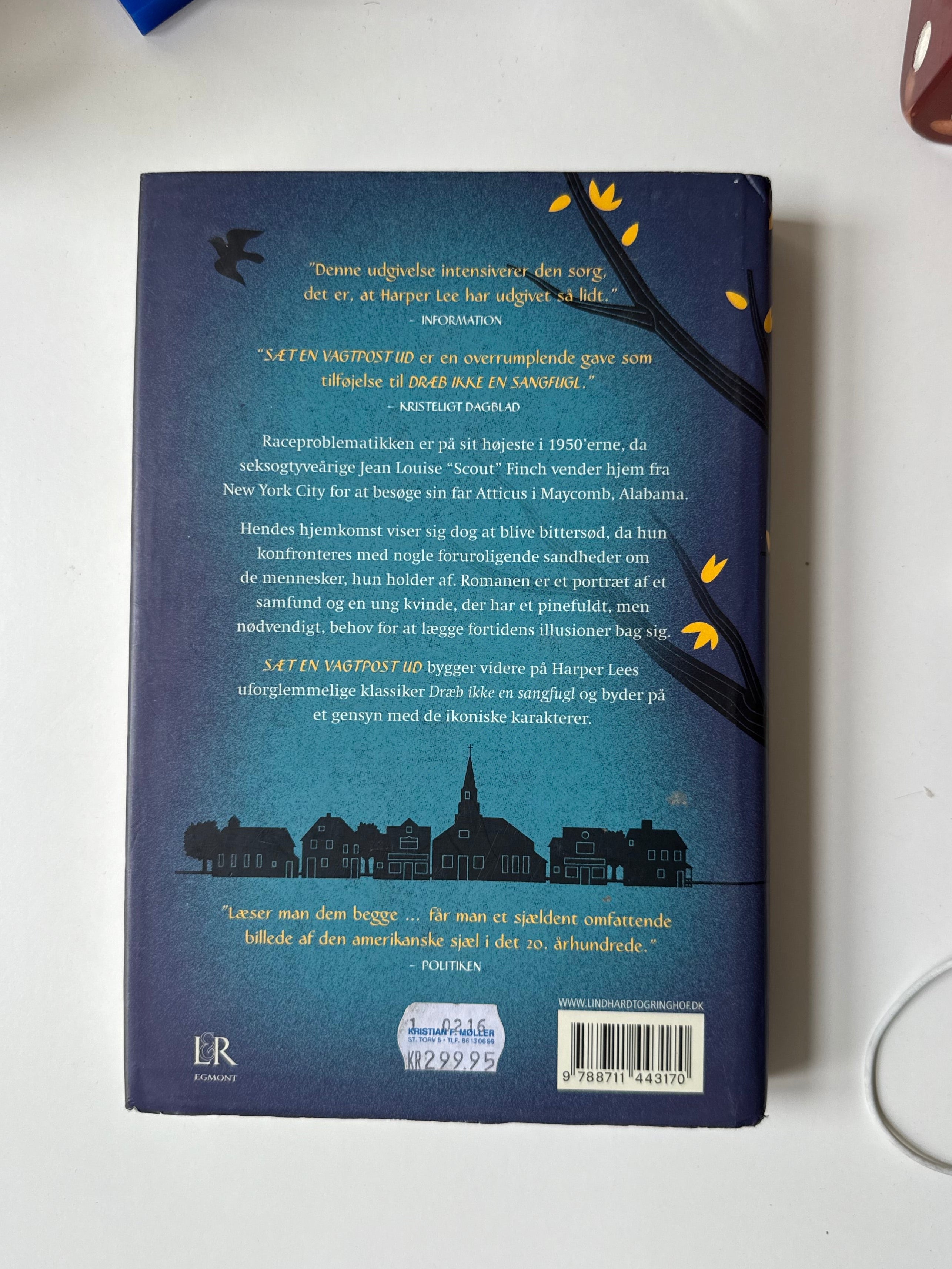 Sæt en vagtpost ud by Harper Lee (danish)