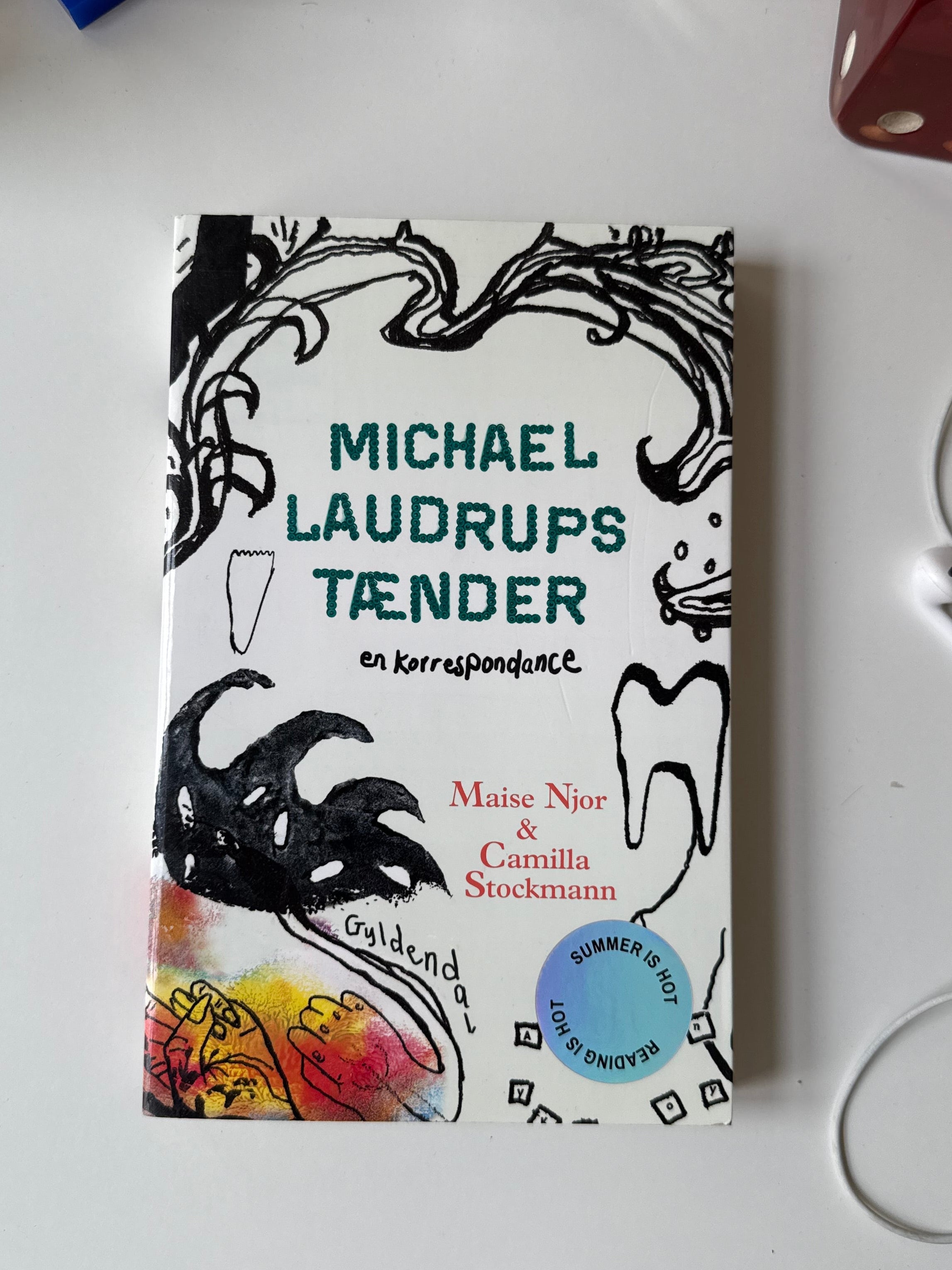 Micheal Laudrups Tænder by Maise Njor & Camilla Stockmann (danish)