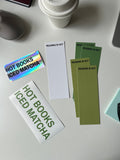 7 PCS - HOT BOOKS ICED MATCHA BOOKMARK & STICKERS